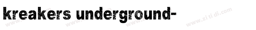 kreakers underground字体转换